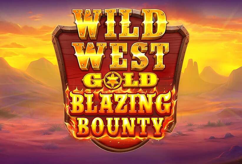 Wild West Gold Blazing Bounty